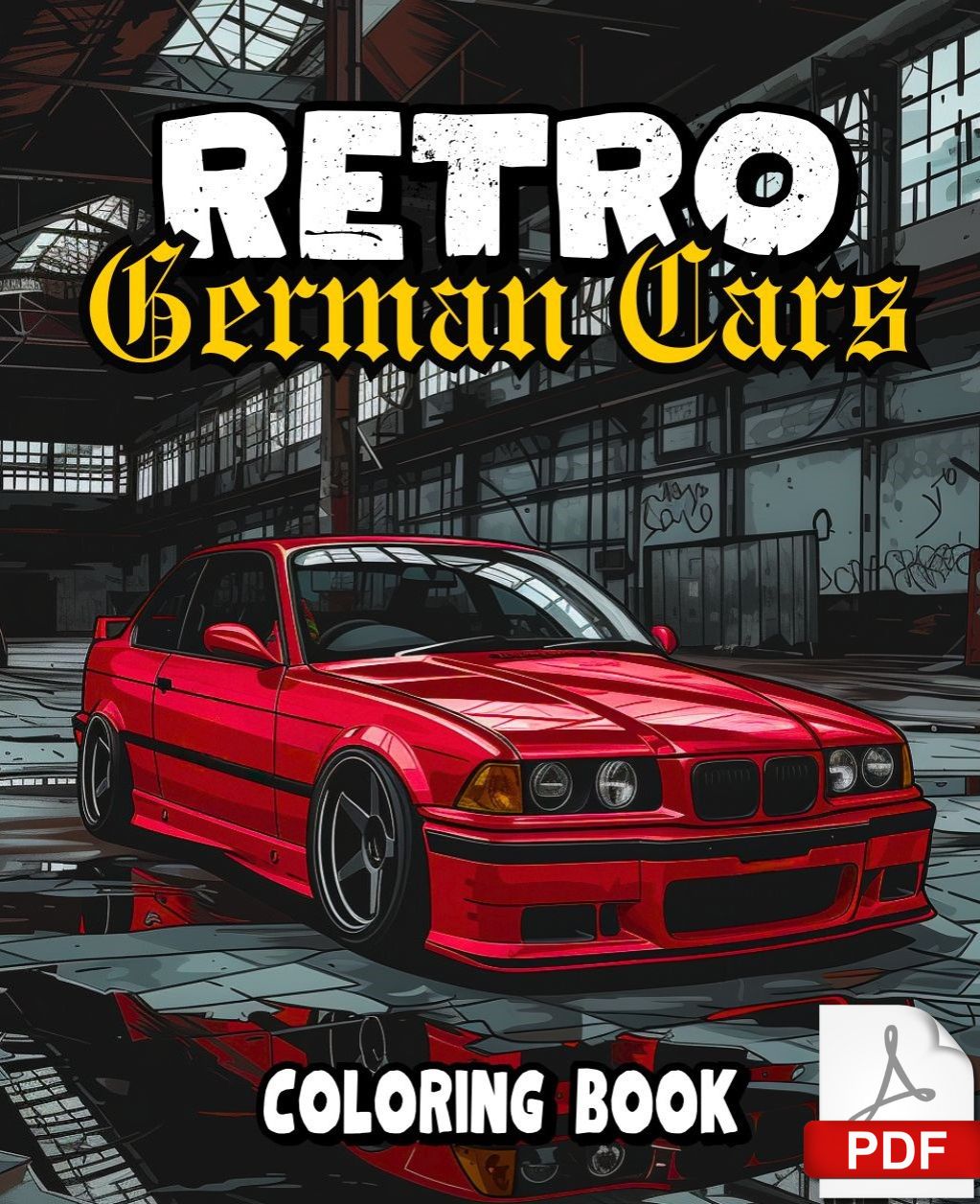 Retro German Cars Coloring Book (PDF - Digital Download [50 Pages])